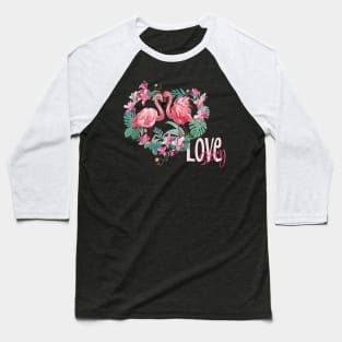 Flamingos Love Story Baseball T-Shirt